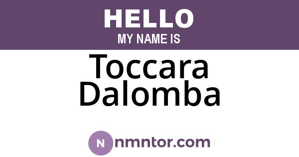 Toccara Dalomba