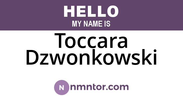 Toccara Dzwonkowski