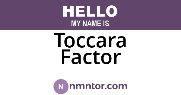 Toccara Factor