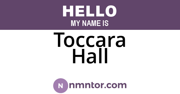 Toccara Hall