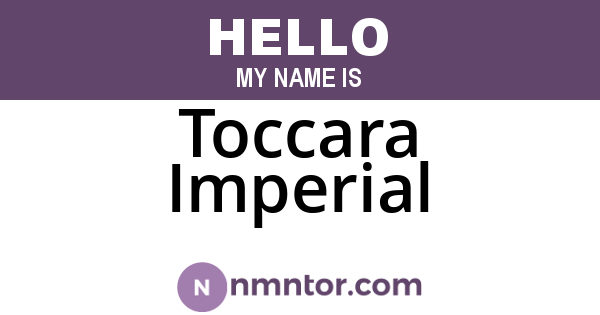 Toccara Imperial