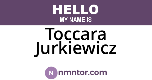 Toccara Jurkiewicz