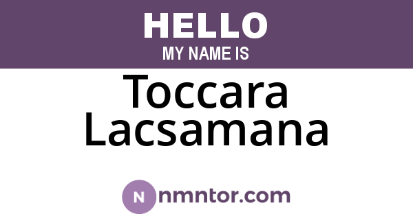 Toccara Lacsamana