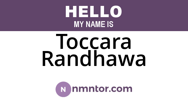 Toccara Randhawa
