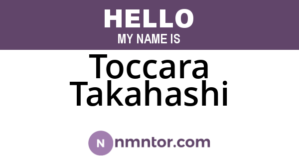 Toccara Takahashi