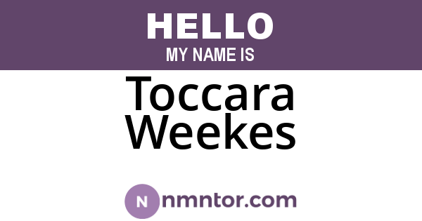 Toccara Weekes