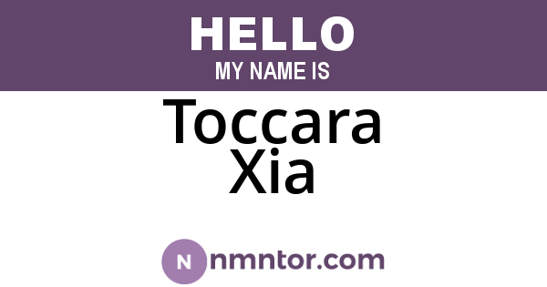 Toccara Xia