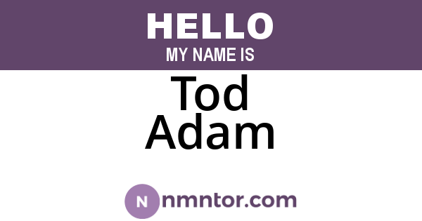 Tod Adam