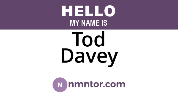Tod Davey