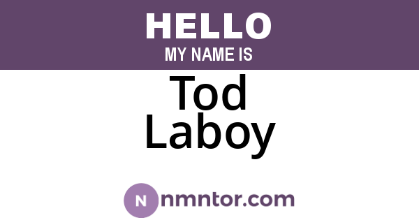 Tod Laboy