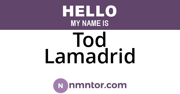 Tod Lamadrid