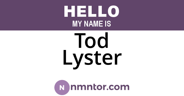 Tod Lyster