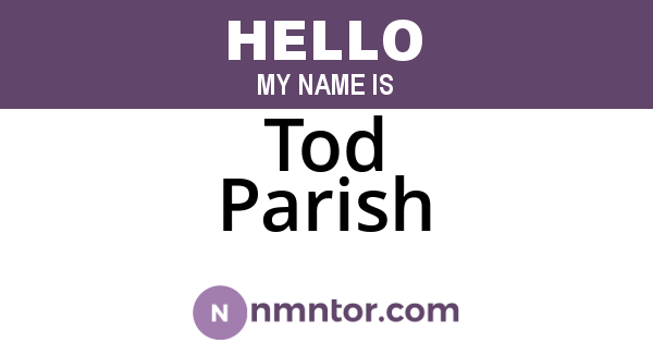 Tod Parish