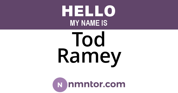 Tod Ramey