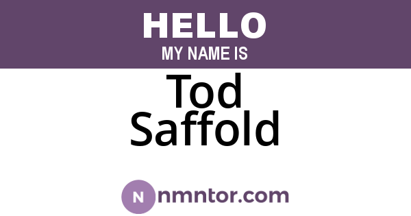 Tod Saffold