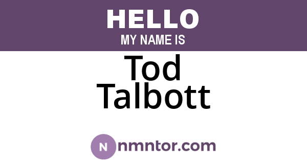 Tod Talbott