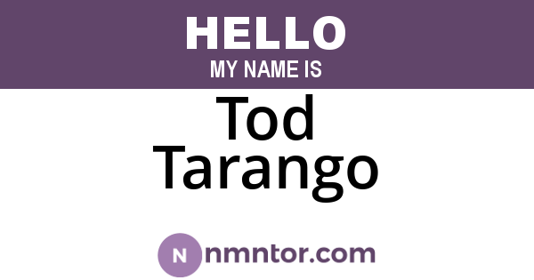 Tod Tarango