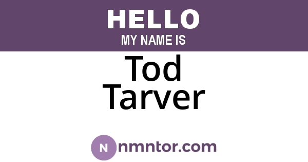 Tod Tarver