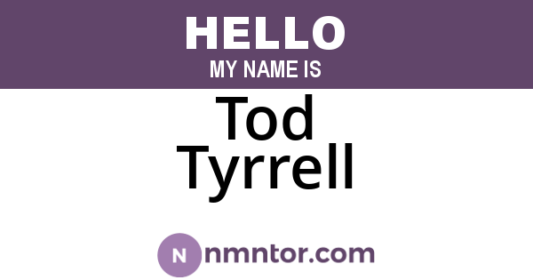 Tod Tyrrell
