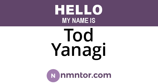 Tod Yanagi