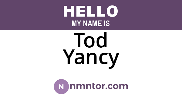Tod Yancy