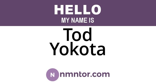Tod Yokota