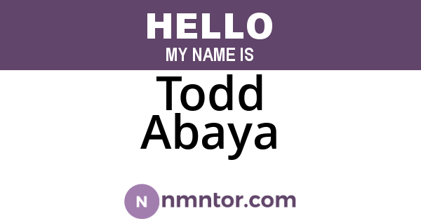Todd Abaya