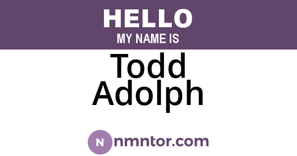 Todd Adolph