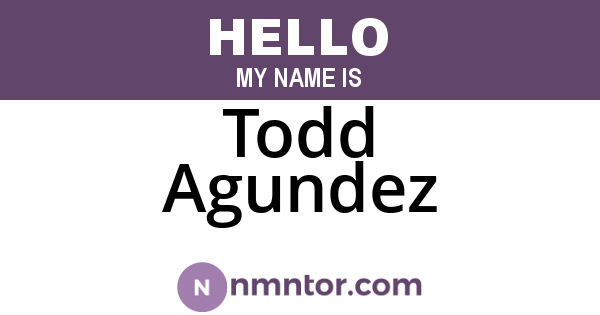 Todd Agundez
