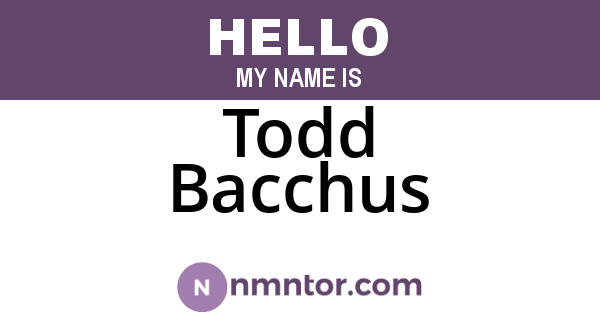 Todd Bacchus