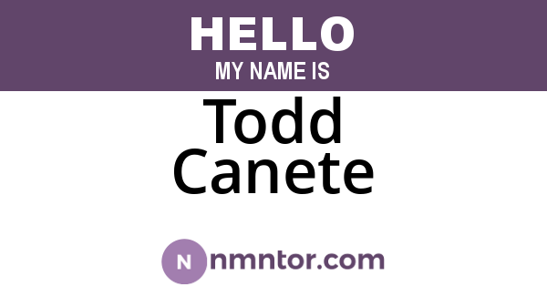 Todd Canete