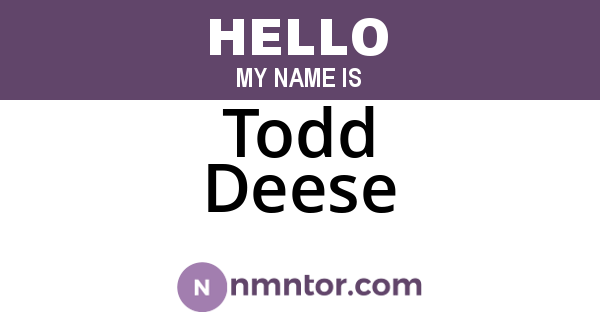 Todd Deese