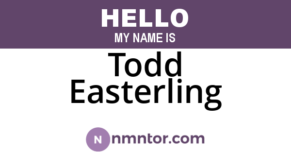 Todd Easterling