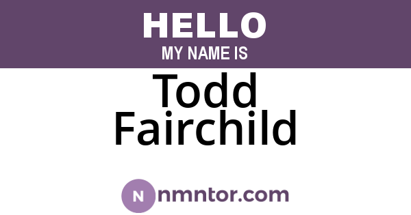 Todd Fairchild