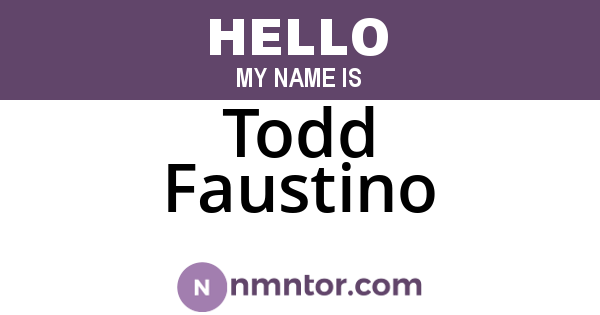 Todd Faustino