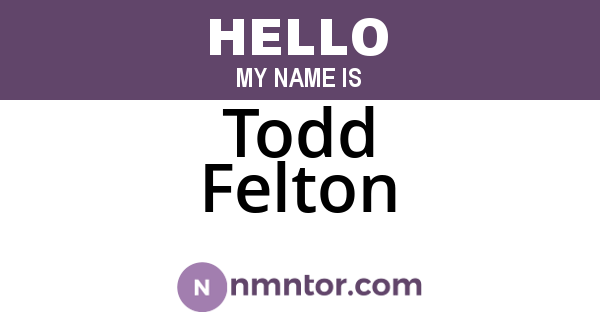 Todd Felton