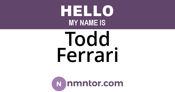 Todd Ferrari