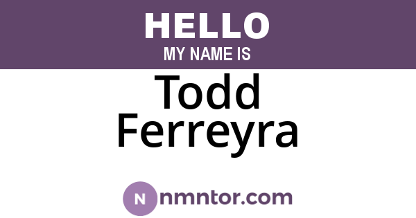 Todd Ferreyra
