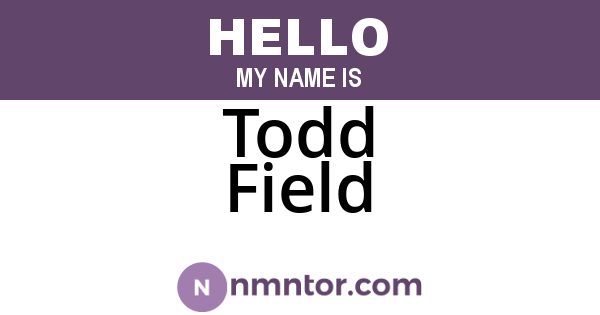 Todd Field