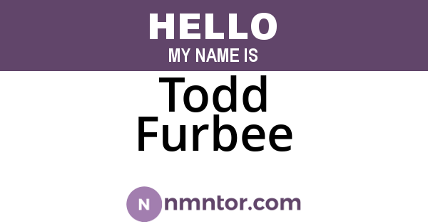Todd Furbee