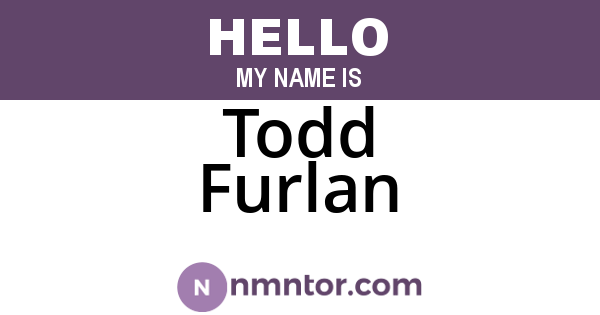Todd Furlan
