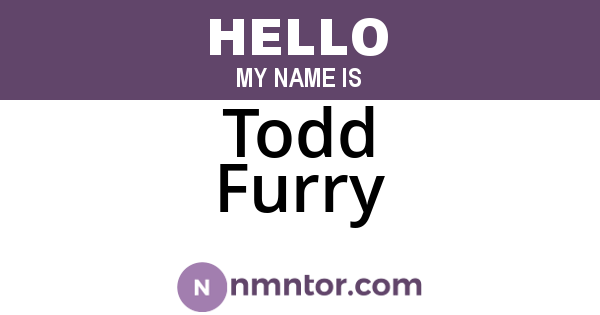 Todd Furry
