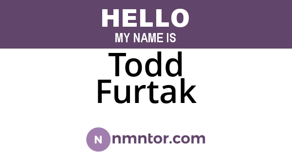 Todd Furtak