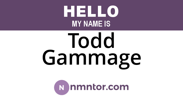 Todd Gammage