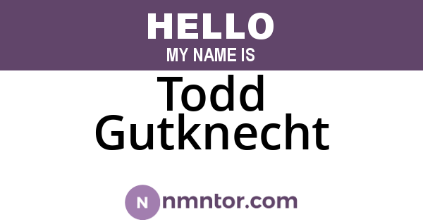 Todd Gutknecht