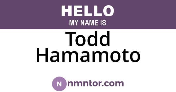 Todd Hamamoto