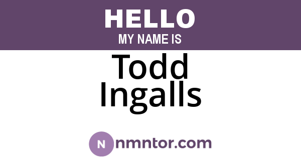 Todd Ingalls