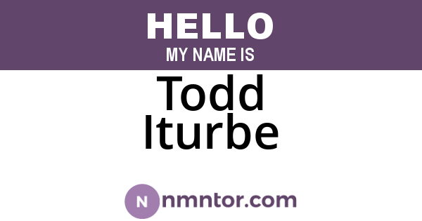 Todd Iturbe