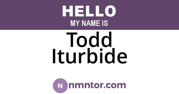 Todd Iturbide