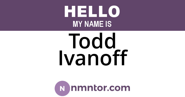 Todd Ivanoff